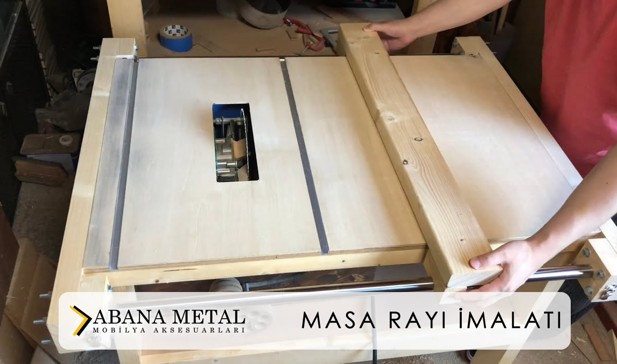Masa Rayı İmalatı
